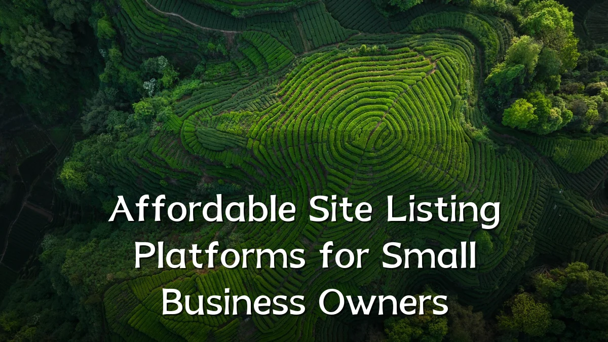 Affordable Site Listing Platforms for Small Business Owners