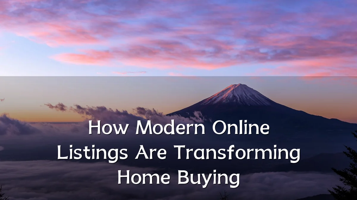 How Modern Online Listings Are Transforming Home Buying