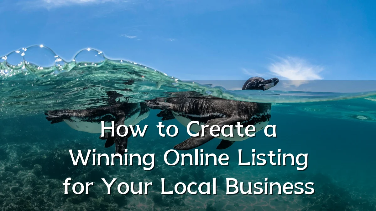 How to Create a Winning Online Listing for Your Local Business