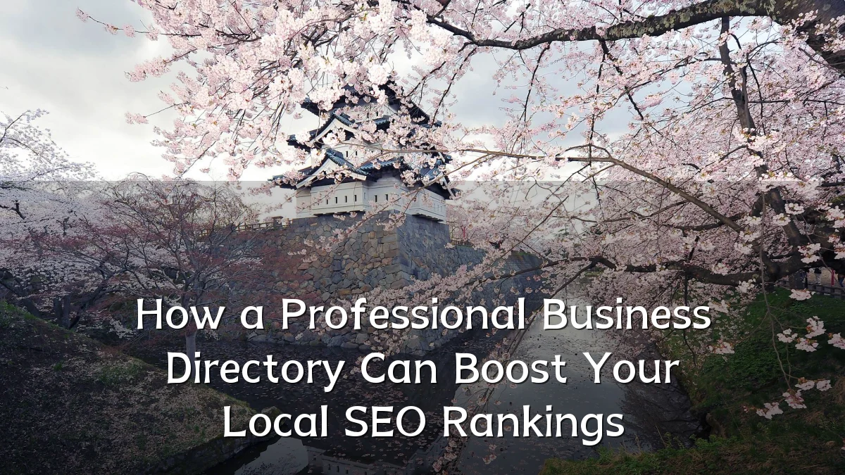 How a Professional Business Directory Can Boost Your Local SEO Rankings